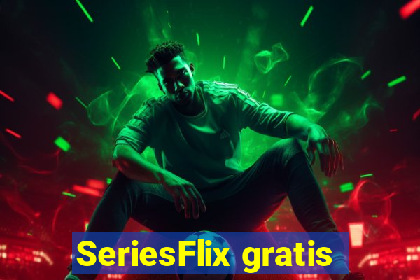 SeriesFlix gratis